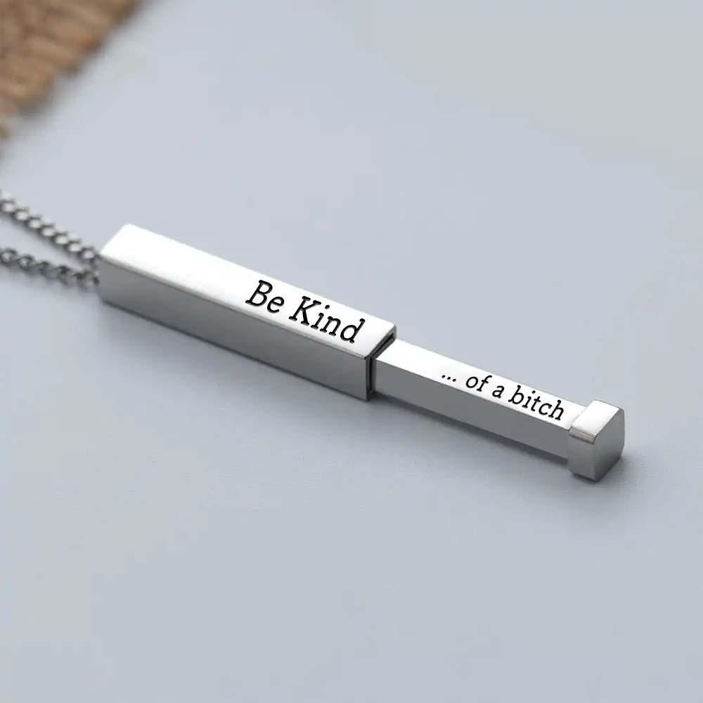 Be Kind...Of A Bi♥ch - Hidden Message Necklace